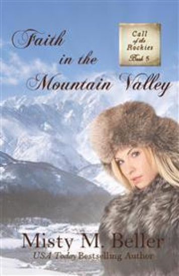 Faith in the Mountain Valley