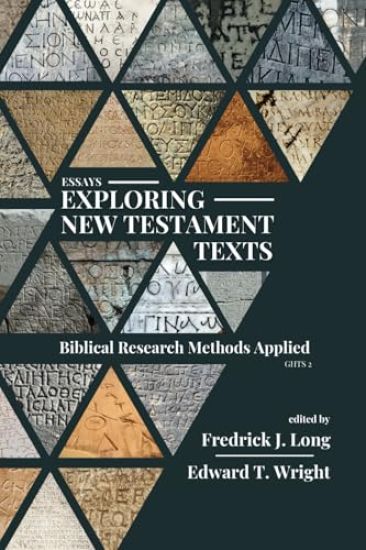 Essays Exploring New Testament Texts