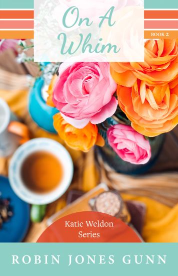 On A Whim: Katie Weldon Series #2 – Robin Jones Gunn, kirjan kansikuva