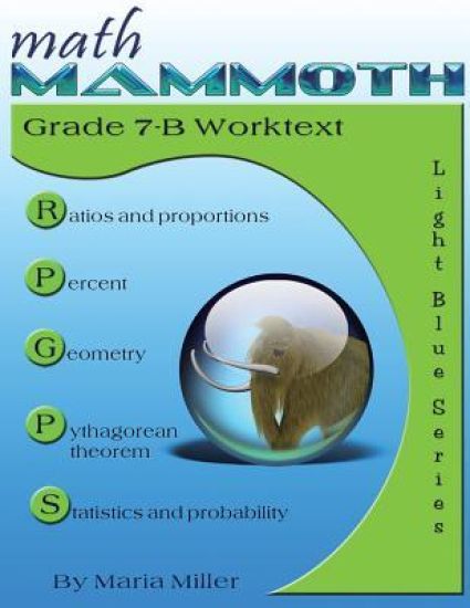 Math Mammoth Grade 7-B Worktext