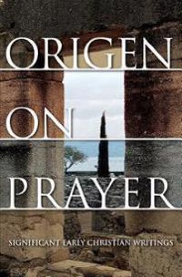 Origen on Prayer