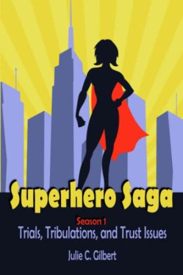 Superhero Saga Season 1