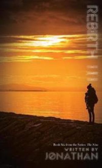 Rebirth III (The Nine Series, Book 6)