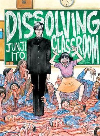 Junji Ito's Dissolving Classroom – Junji Ito, kirjan kansikuva