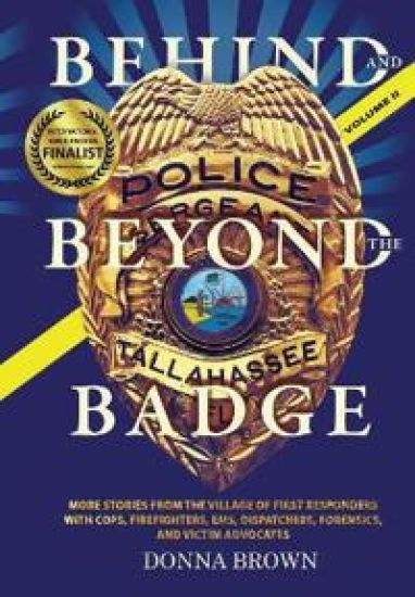 BEHIND AND BEYOND THE BADGE - Volume II