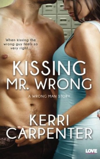 Kissing Mr. Wrong