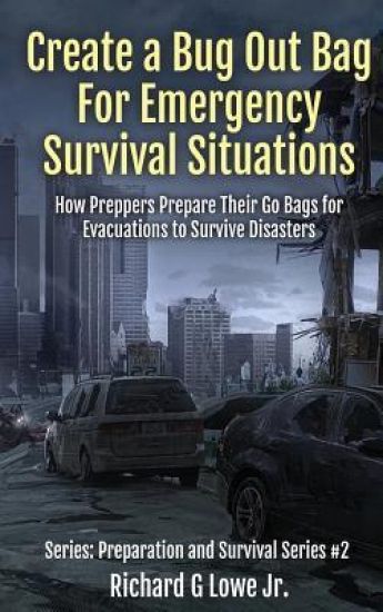 Create a Bug Out Bag for Emergency Survival Situations