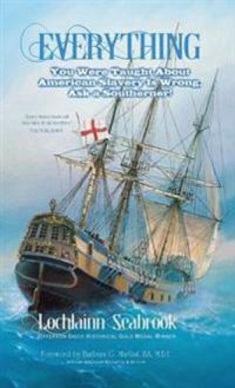 Everything You Were Taught About American Slavery is Wrong, Ask a Southerner!