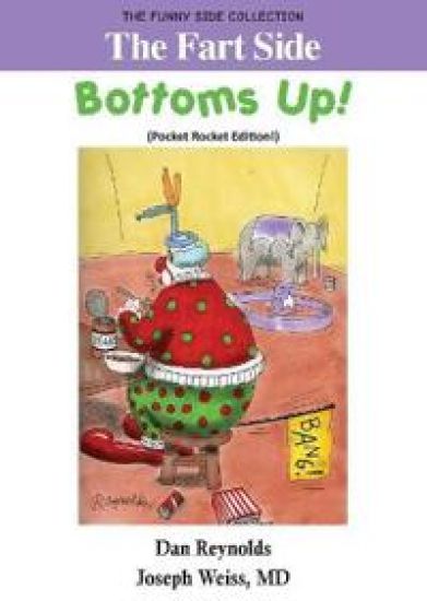 The Fart Side - Bottoms Up! Pocket Rocket Edition