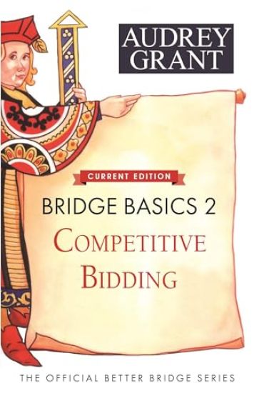 Bridge Basics 2: Competitive Bidding