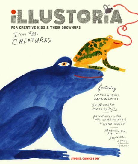 Illustoria: For Creative Kids and Their Grownups: Issue 15: Big & Small: Stories, Comics, DIY