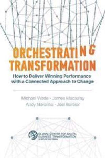 Orchestrating Transformation – Michael Wade, kirjan kansikuva