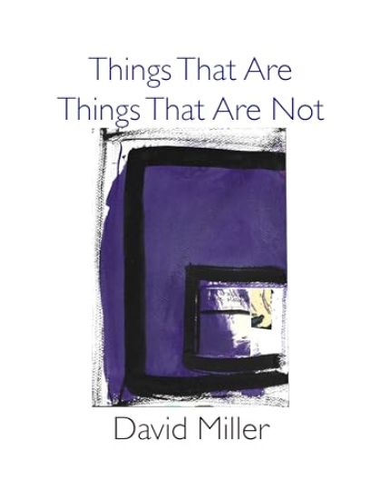 Things That Are / Things That Are Not – David Miller, kirjan kansikuva
