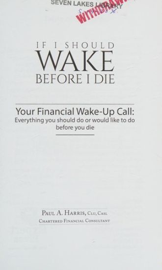 If I Should Wake Before I Die: Everything You Should Do or Would Like to Do Before You Die