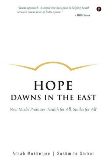 Hope Dawns in the East: New Model Promises 'health for All, Smiles for All'