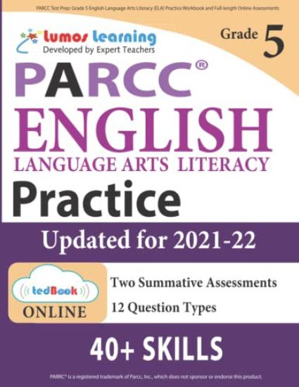 PARCC Test Prep: Grade 5 English Language Arts Literacy (ELA) Practice Workbook and Full-length Online Assessments: PARCC Study Guide