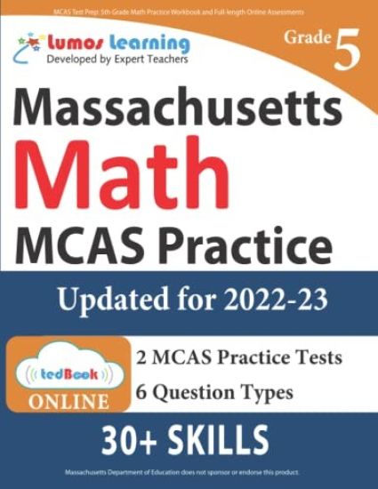 MCAS Test Prep: 5th Grade Math Practice Workbook and Full-length Online Assessments: Next Generation Massachusetts Comprehensive Assessment System Stu
