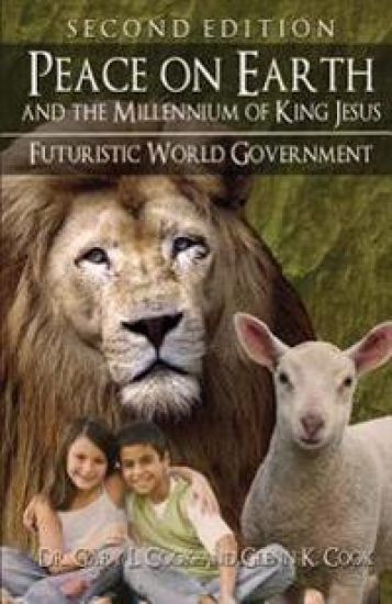 PEACE ON EARTH and the MILLENNIUM of KING JESUS