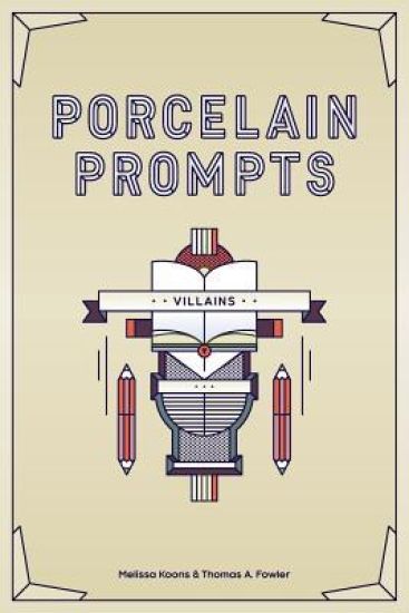 Porcelain Prompts: Villains