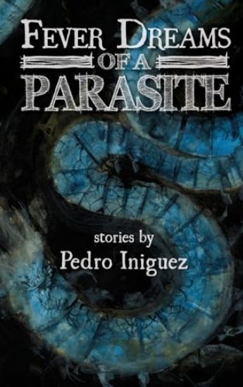 Fever Dreams of a Parasite