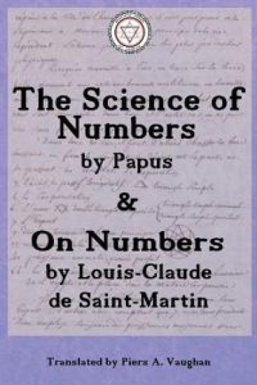 The Numerical Theosophy of Saint-Martin & Papus