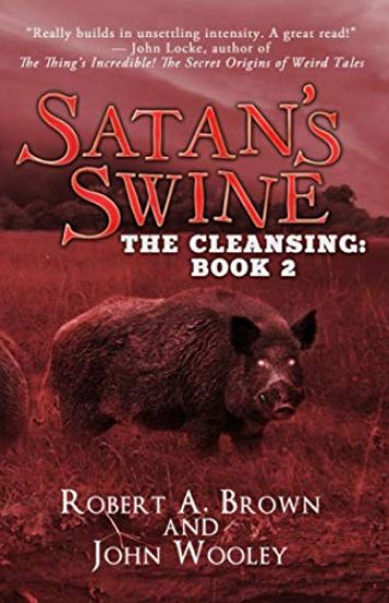 Satan's Swine: The Cleansing: Book 2
