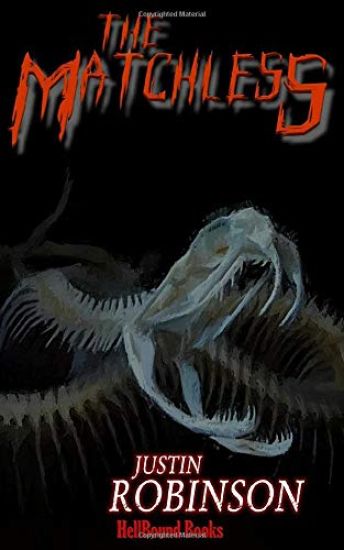 The Matchless: A Supernatural Thriller