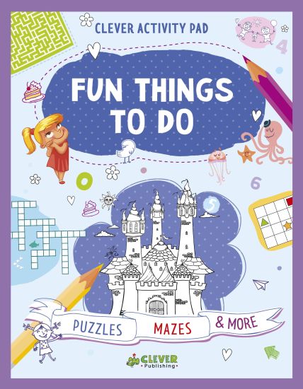 Fun Things to Do: Puzzles, Mazes & More