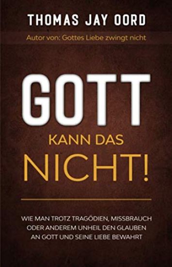 Gott kann das nicht!