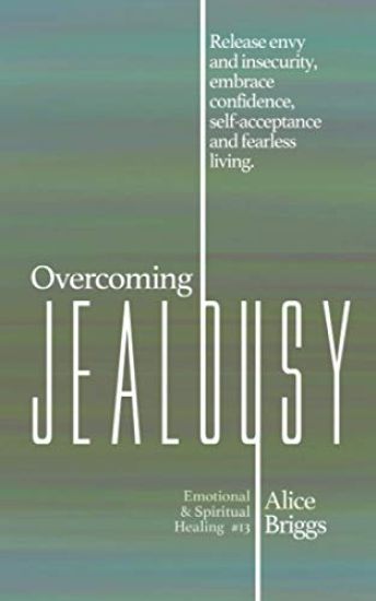 Overcoming Jealousy