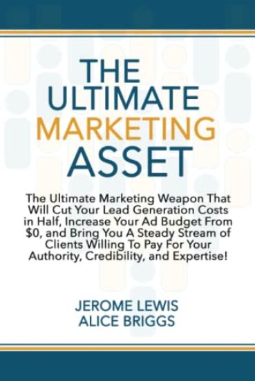The Ultimate Marketing Asset