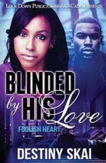 Blinded by His Love