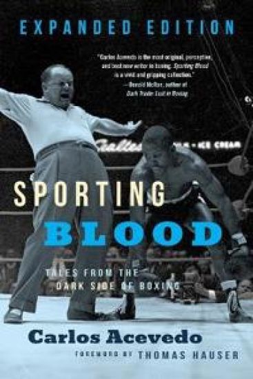 Sporting Blood: Tales from the Dark Side of Boxing