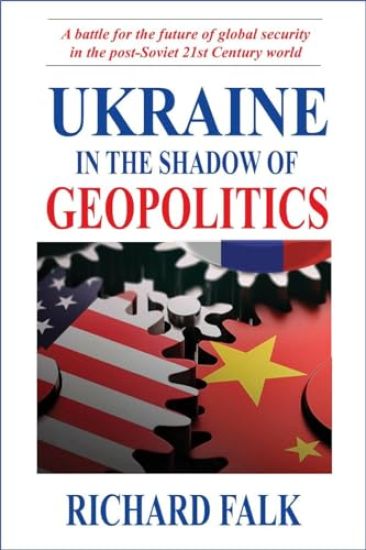 Ukraine in the Shadow of Geopolitics: A Battle for the Future of Global Security in the Post-Cold War 21st Century World
