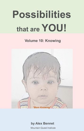 Possibilities That Are You!: Volume 10: Knowing