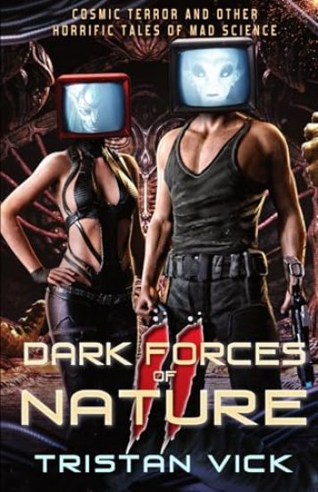 Dark Forces of Nature II