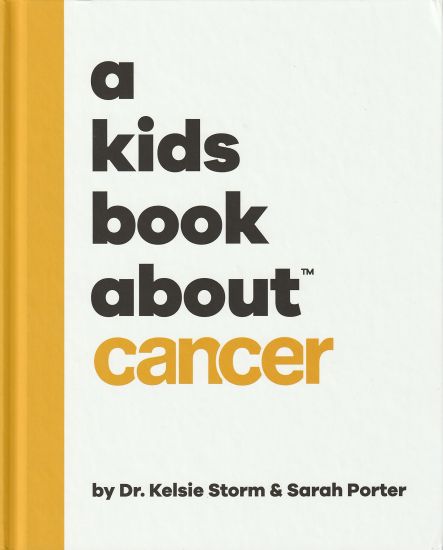 A Kids Book About Cancer