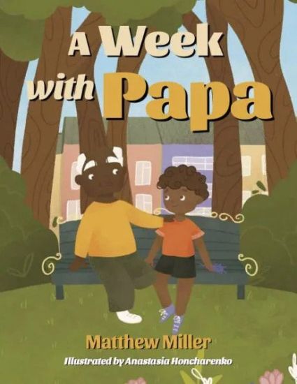 A Week with Papa