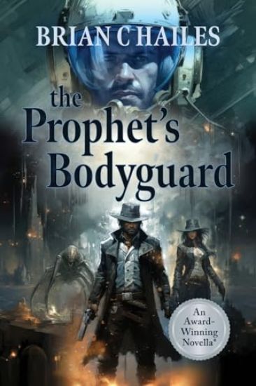 The Prophet's Bodyguard – Brian C Hailes, kirjan kansikuva