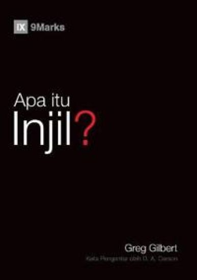 Apa itu Injil? (What Is the Gospel?) (Malay)