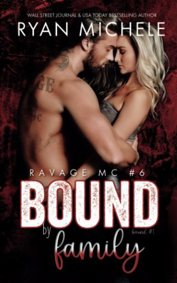 Bound by Family (Ravage MC #6)