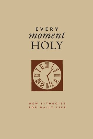 McKelvey, D: Every Moment Holy, Volume I (Gift Edition)