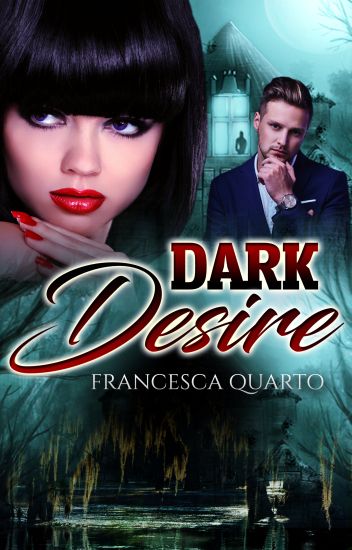 Dark Desires