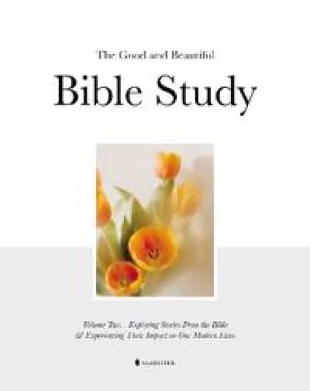 The Good and Beautiful Bible Study Vol 2 (SC)