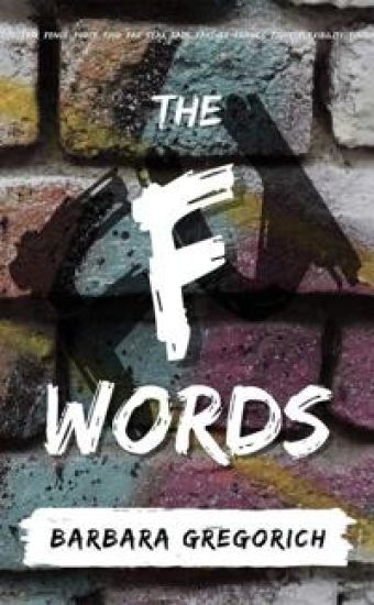 The F Words