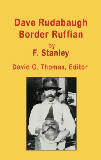 Dave Rudabaugh, Border Ruffian