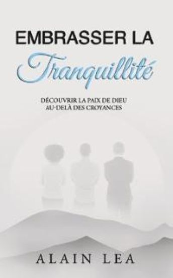 Embrasser La Tranquillité