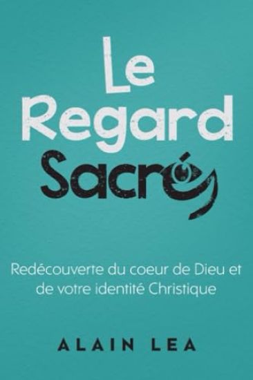 Le Regard Sacré