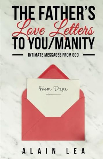 The Father's Love Letters to YOU/manity