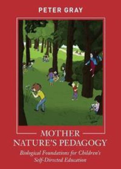 Mother Nature's Pedagogy